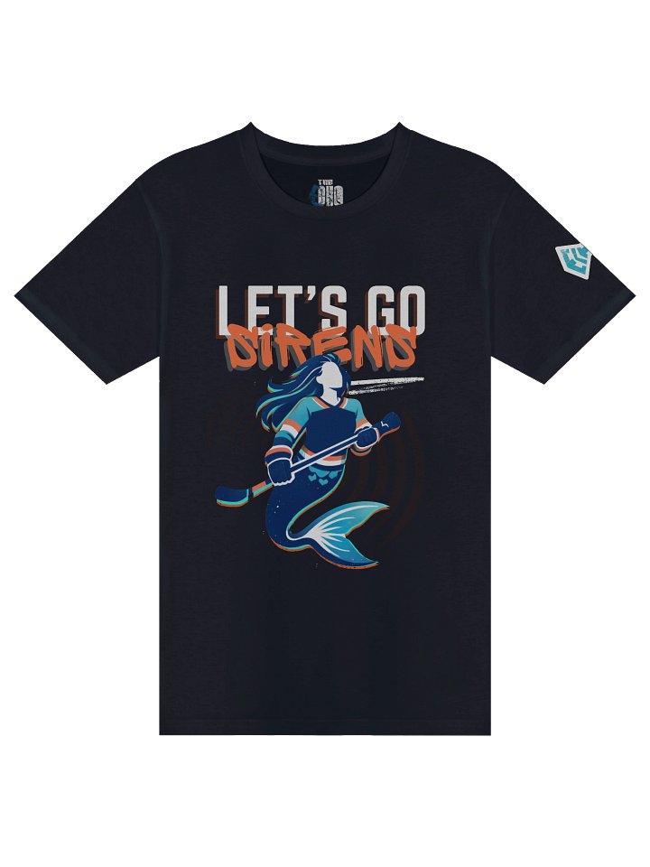 Let's Go Sirens Tee product image (1)