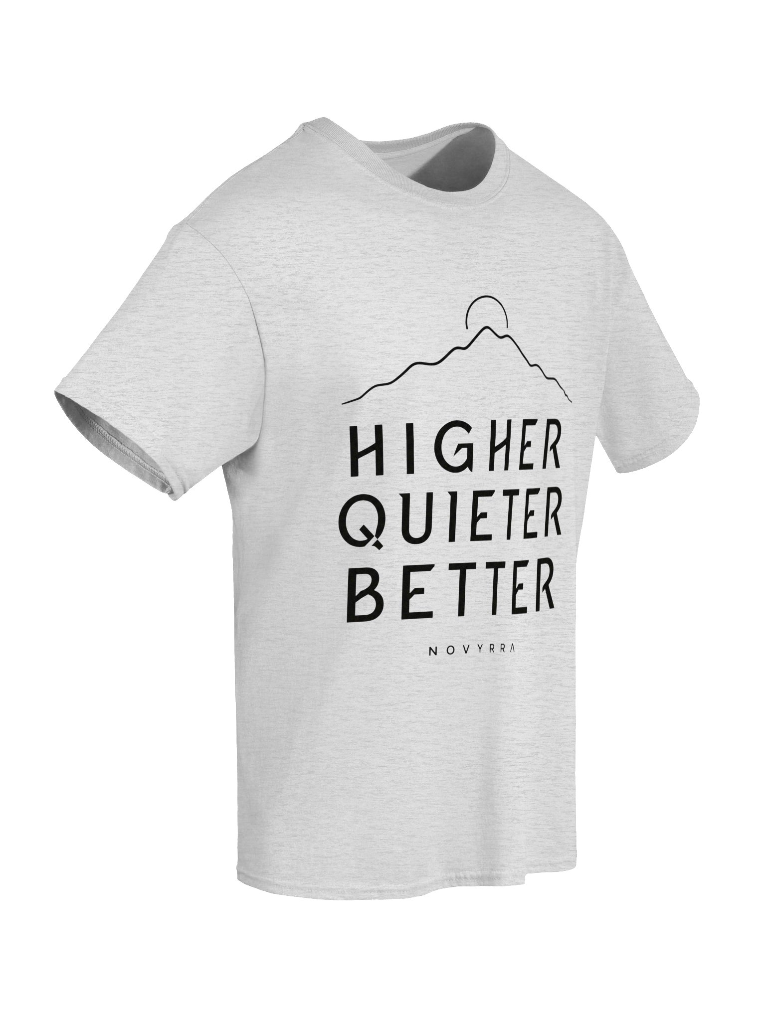 Higher. Quieter. Better. – Minimalist Outdoor Graphic T-Shirt product image (66)