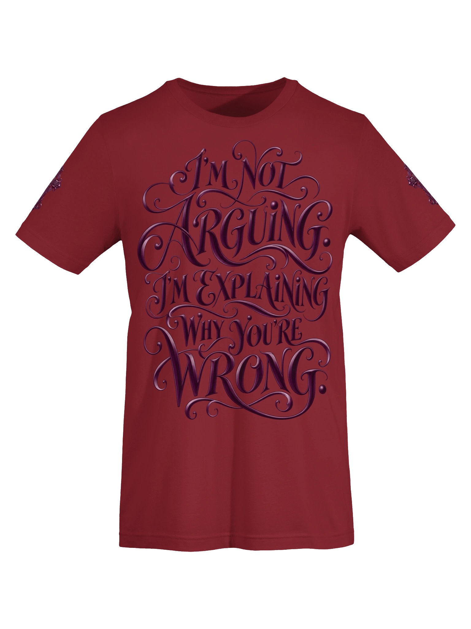 I'm Not Arguing, I'm Explaining Why You're Wrong | Celtic Gothic T-Shirt product image (32)