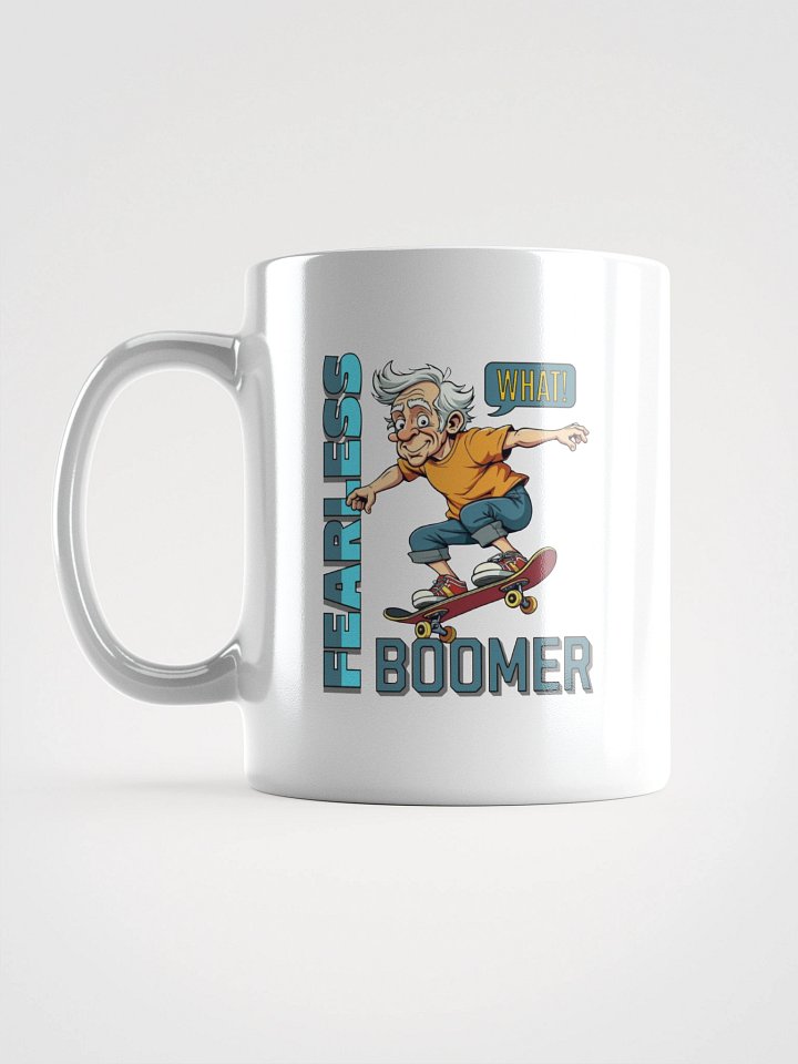Fearless Boomer Skateboarding Glossy Mug product image (1)