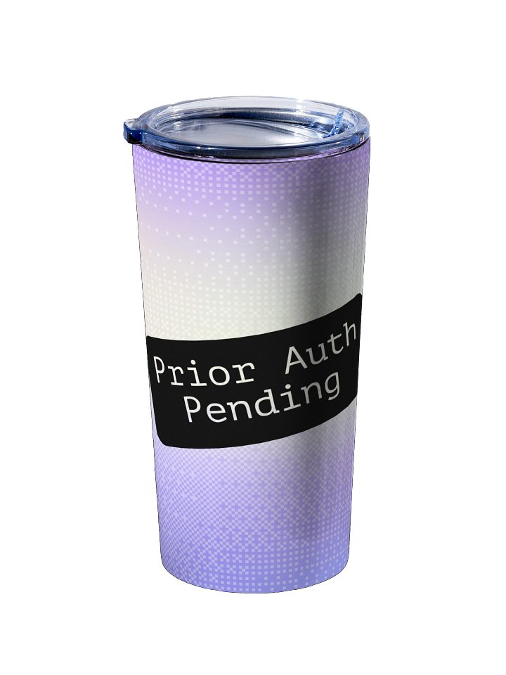 Prior Auth Pending Tumbler product image (2)