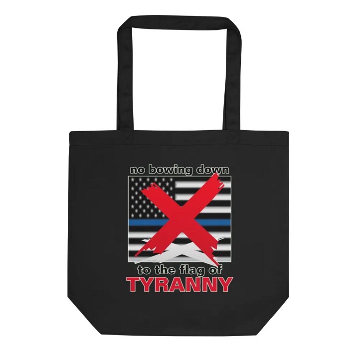NO BOWING DOWN TO THE FLAG OF TYRANNY product image (1)