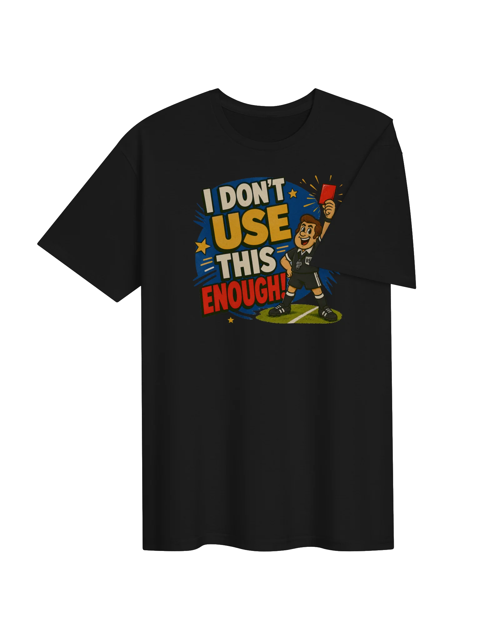 I Don’t Use This Enough! Red Card Tee product image (4)
