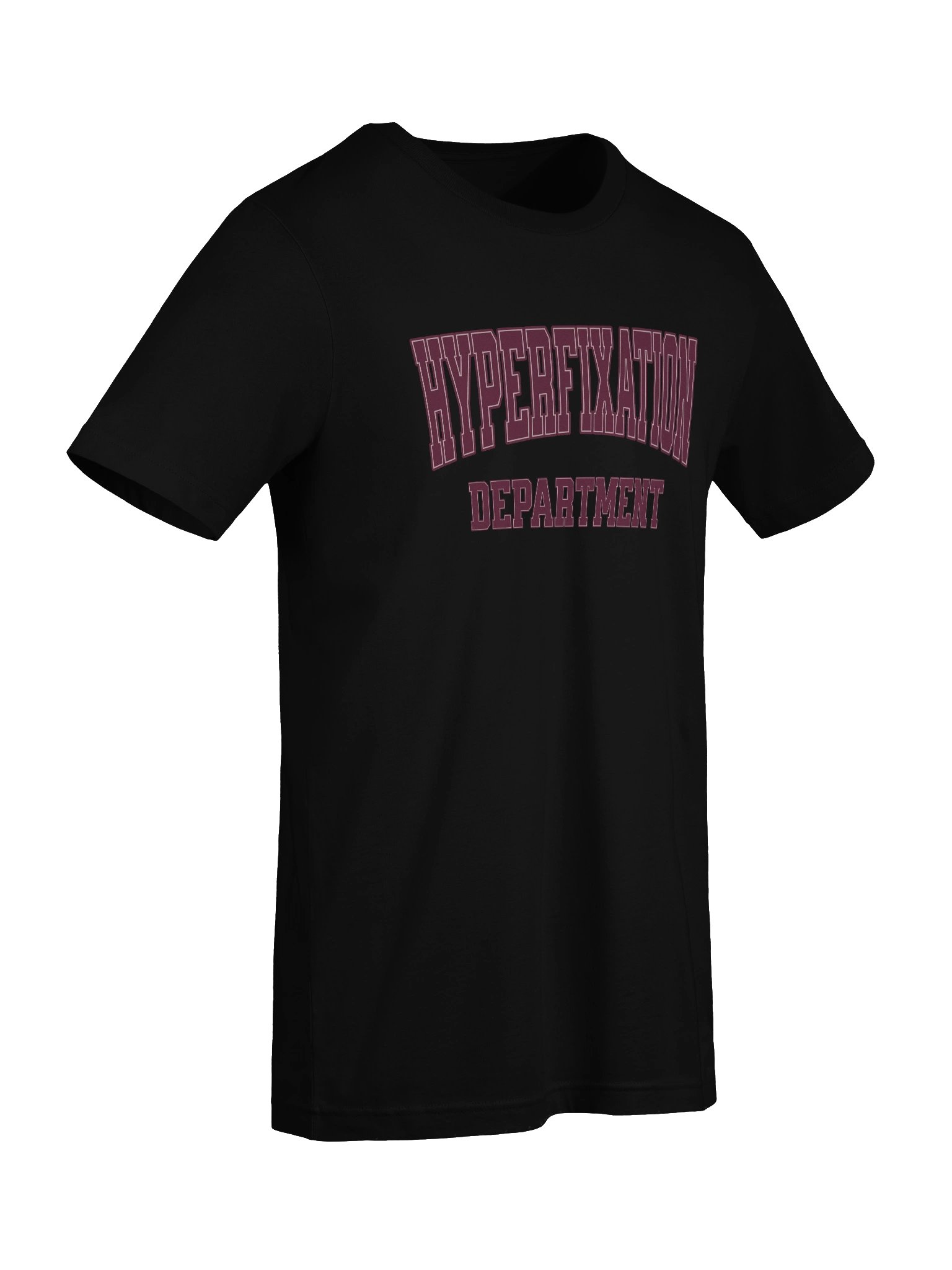 Hyperfixation Department T-Shirt product image (61)