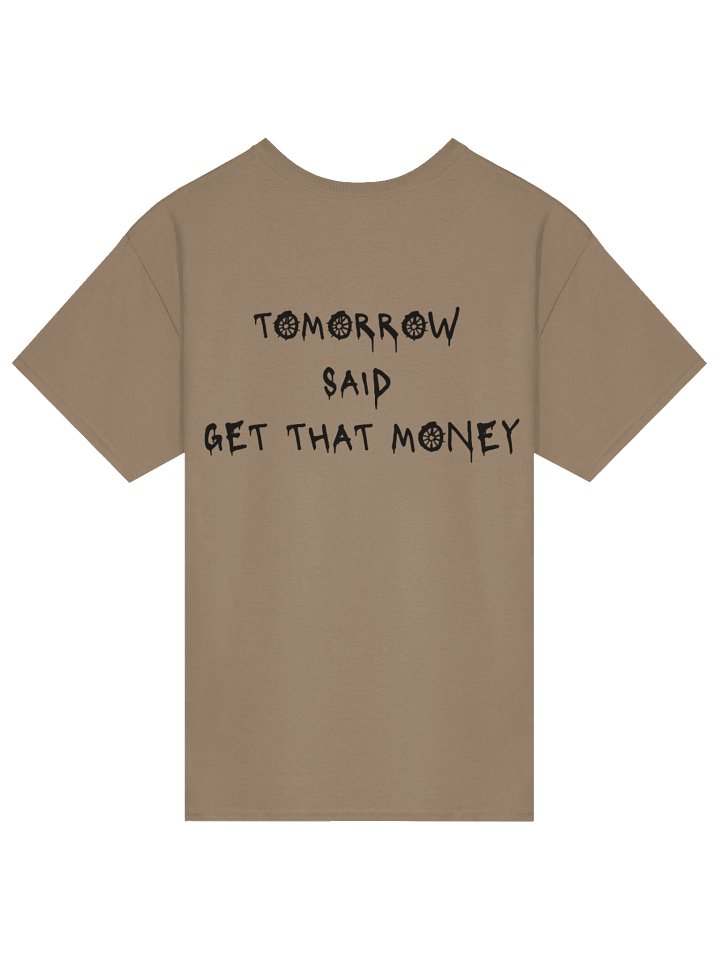 Tomorrow Said T-Shirt- Brown product image (2)