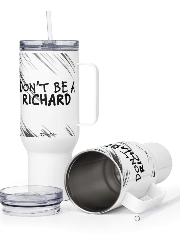 Savage "DON'T BE A RICHARD" 40oz Stainless Steel Travel Mug product image (4)