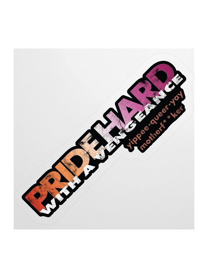 Lesbian "Pride Hard" Sticker product image (1)