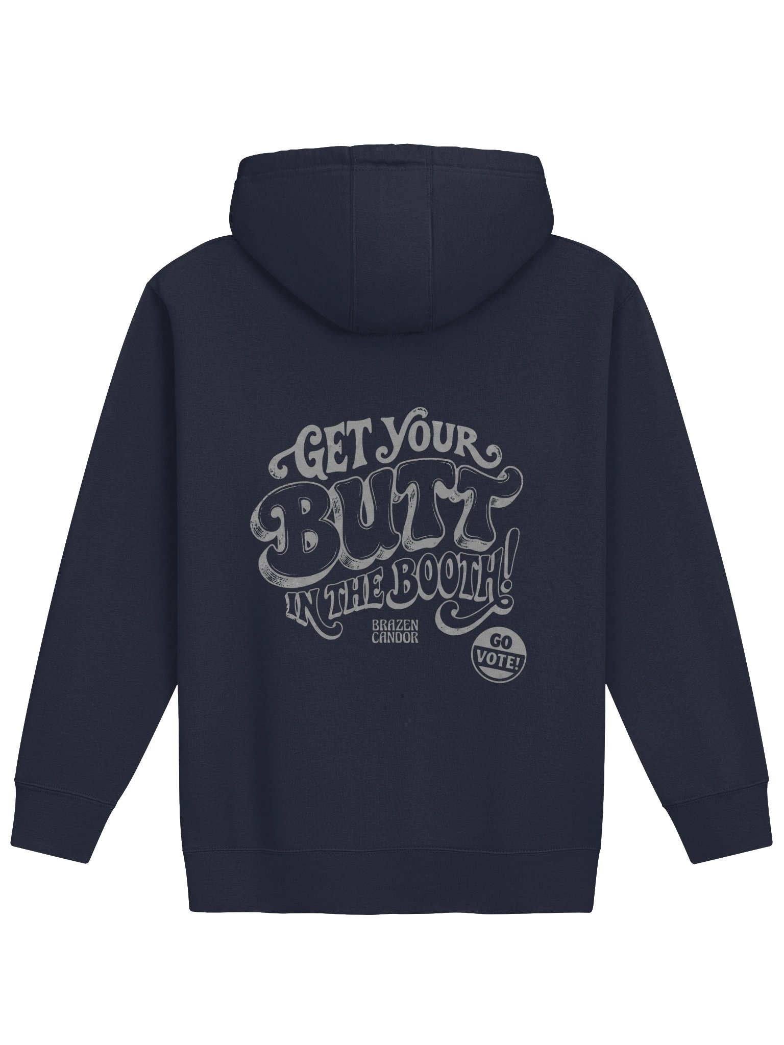 Brazen Candor – Get Your Butt in the Booth! Hoodie - Navy Blue product image (1)
