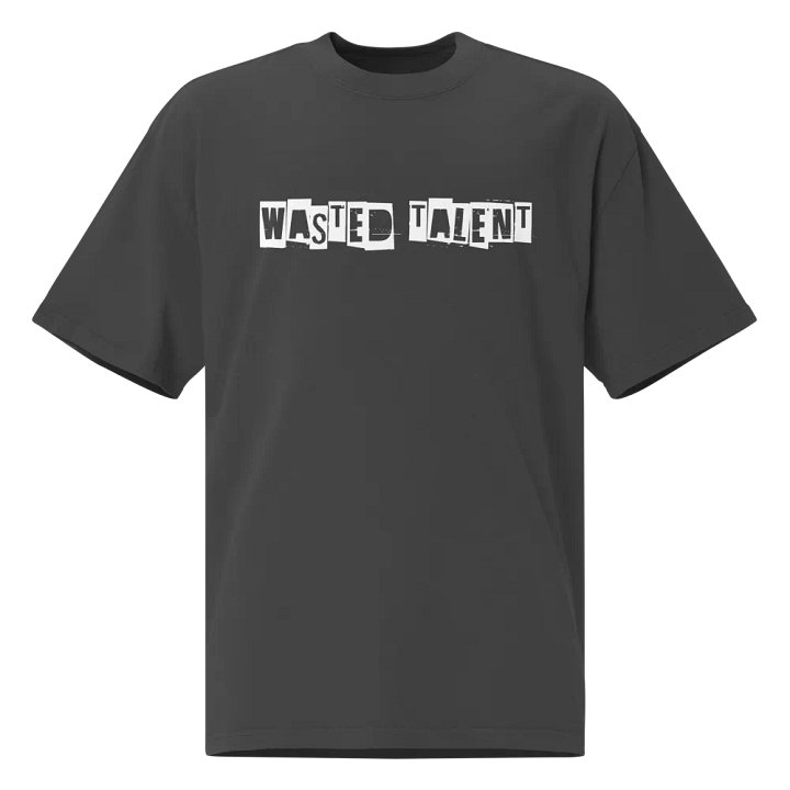 WASTED TALENT LOGO PREMIUM OVERSIZED T product image (1)
