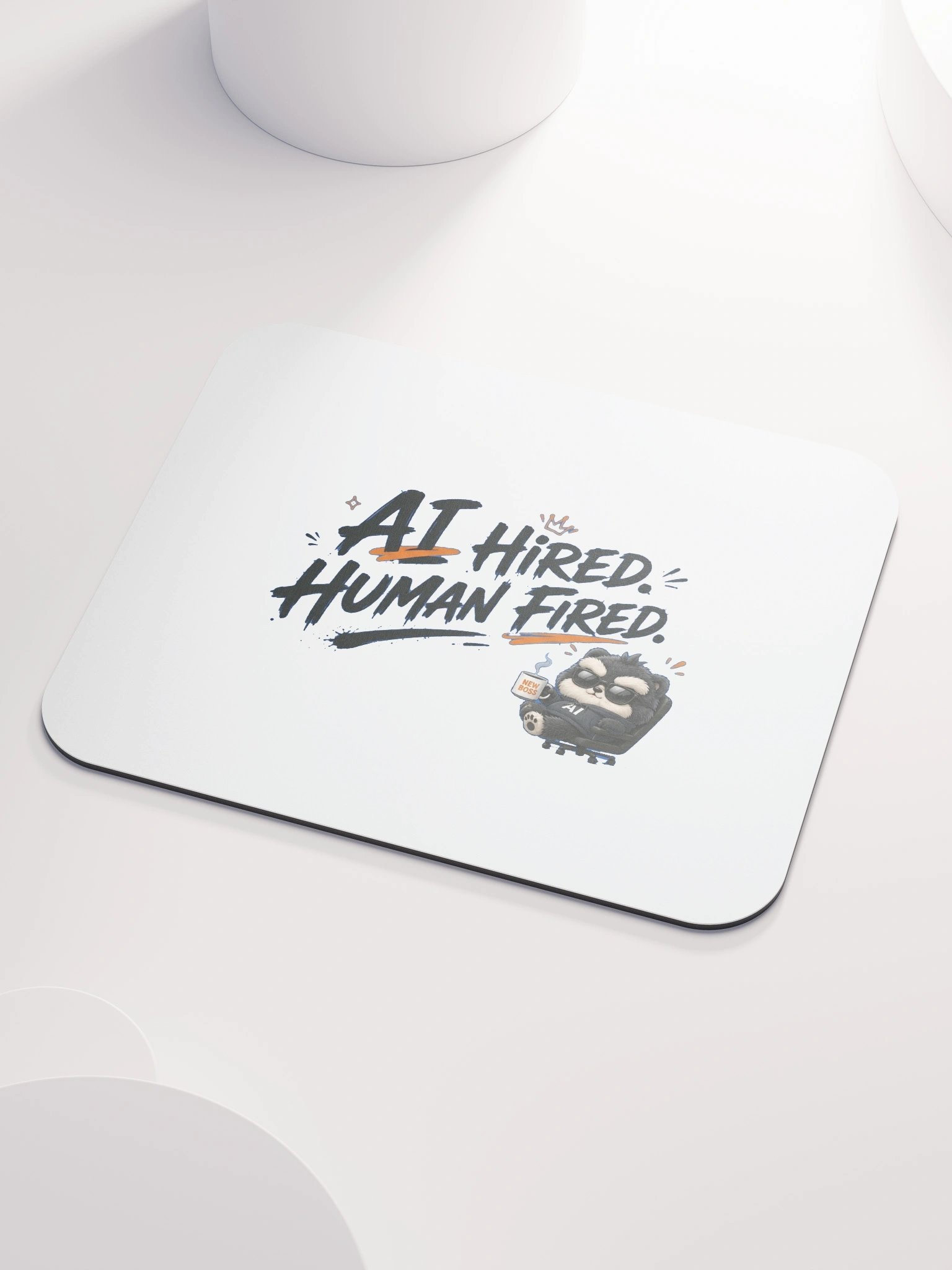 AI HIRED, HUMAN FIRED Desk Mat | AI Geek Spirit Collection product image (5)