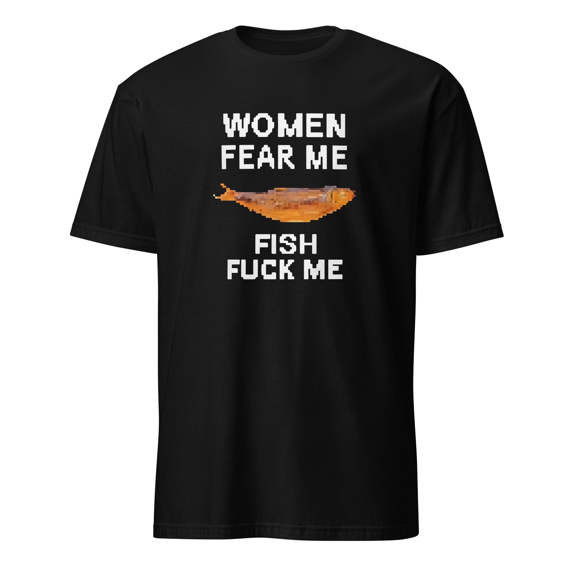 Women Fear Me Fish F*ck Me Graphic Fishing Shirt product image (1)