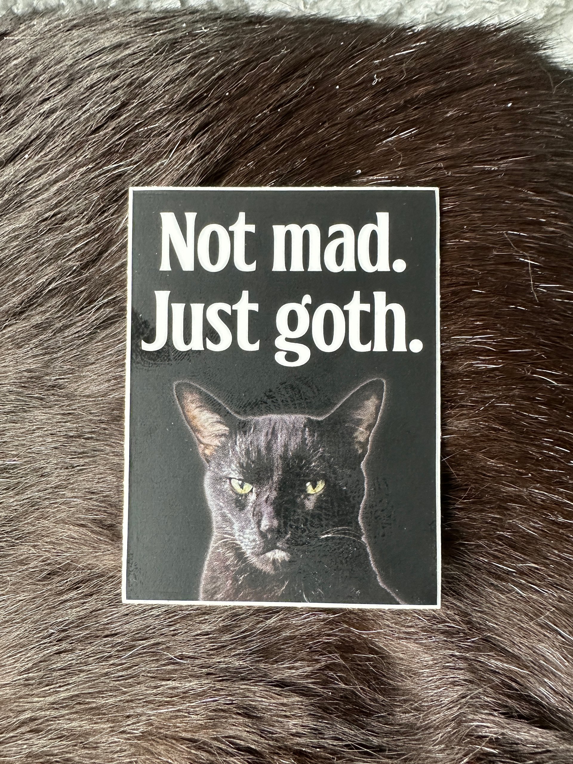 Not Mad, Just Goth sticker product image (1)