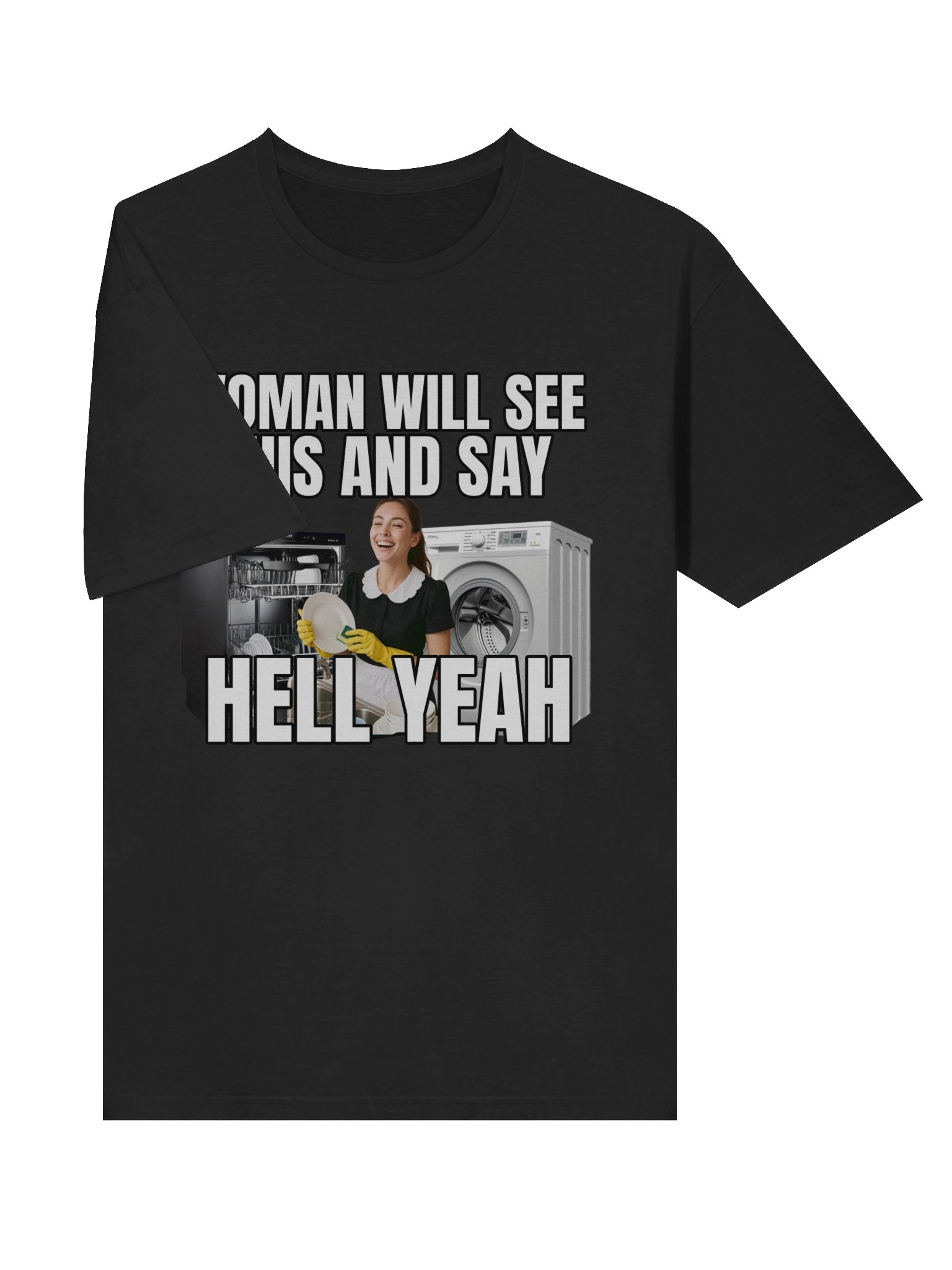 Women Will See This & Say Hell Yeah T-Shirt product image (18)