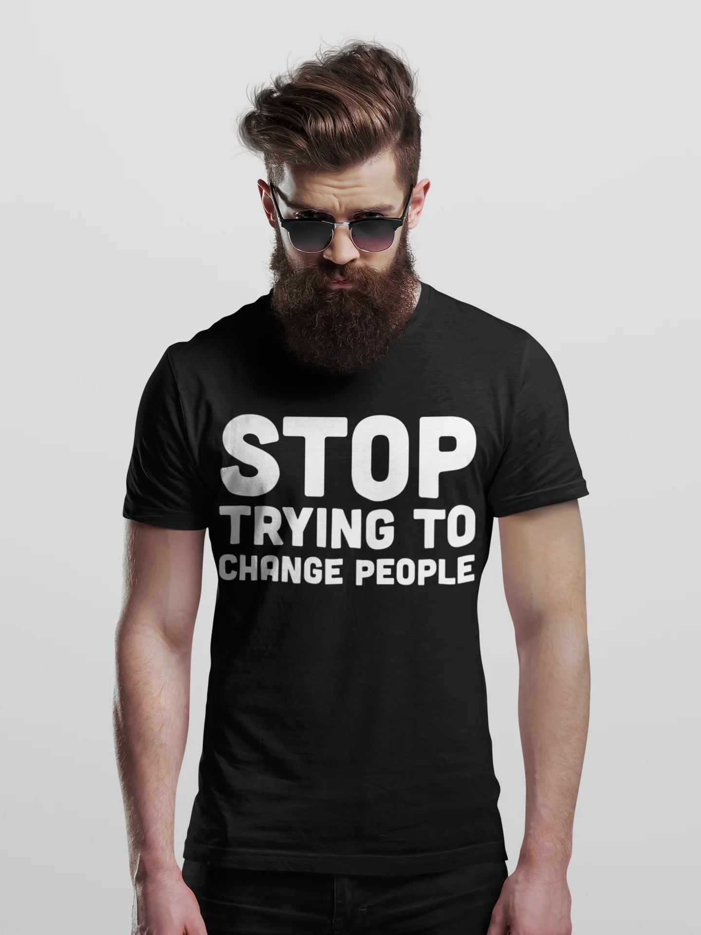 Stop Trying To Change People T-Shirt product image (1)