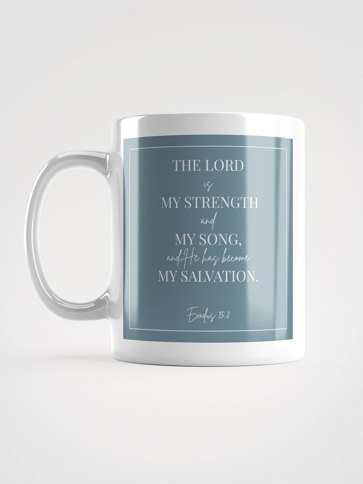 Exodus 15:2 Mug product image (1)