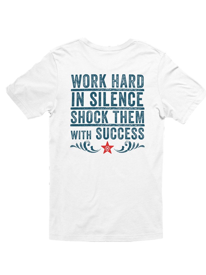 Work Hard in Silence Tee product image (2)