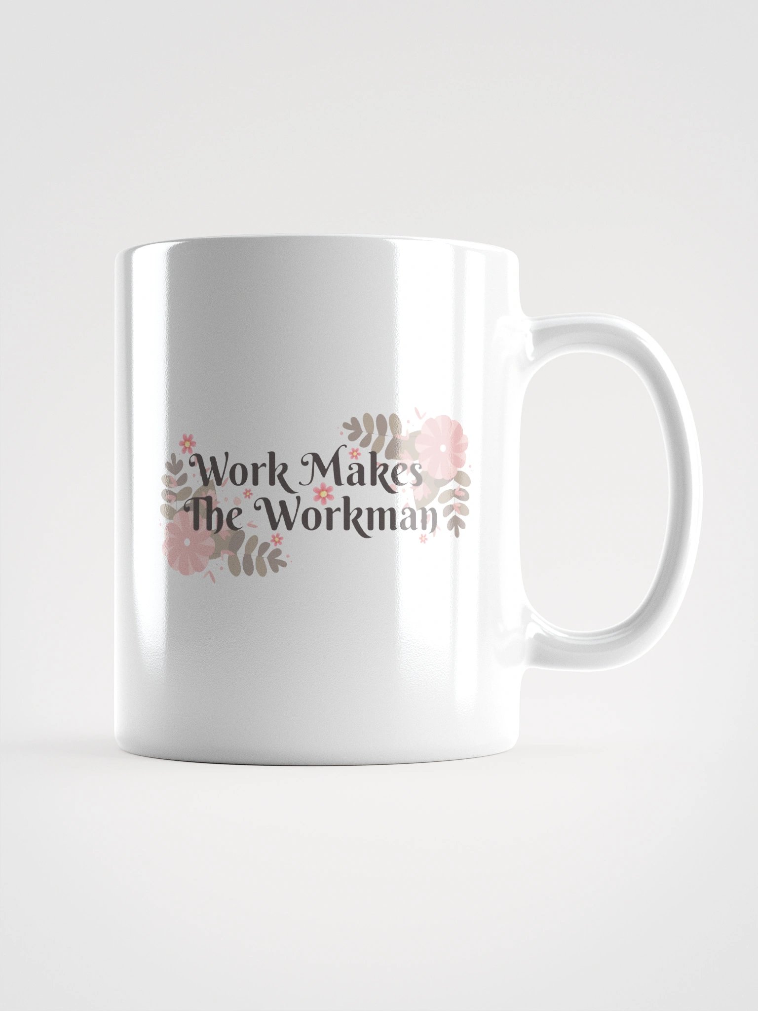 Work Makes The Workman Mug product image (1)