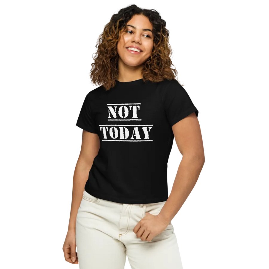 Not Today women's shirt product image (14)