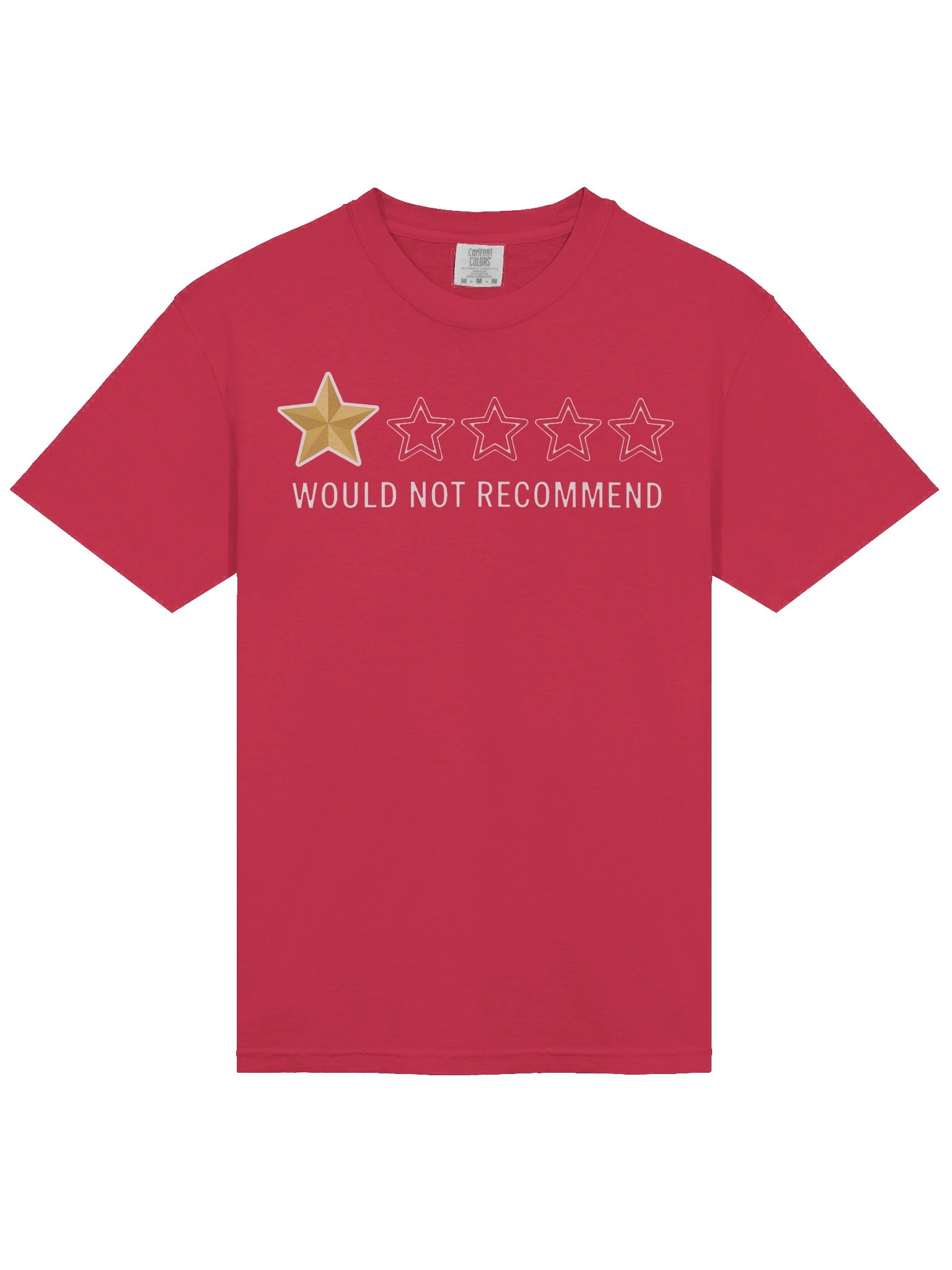 Would Not Recommend Tee product image (3)