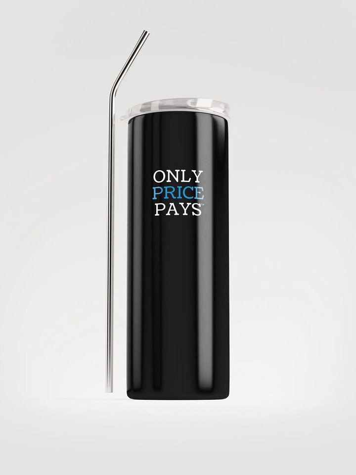 Only Price Pays Stainless Steel Tumbler product image (1)