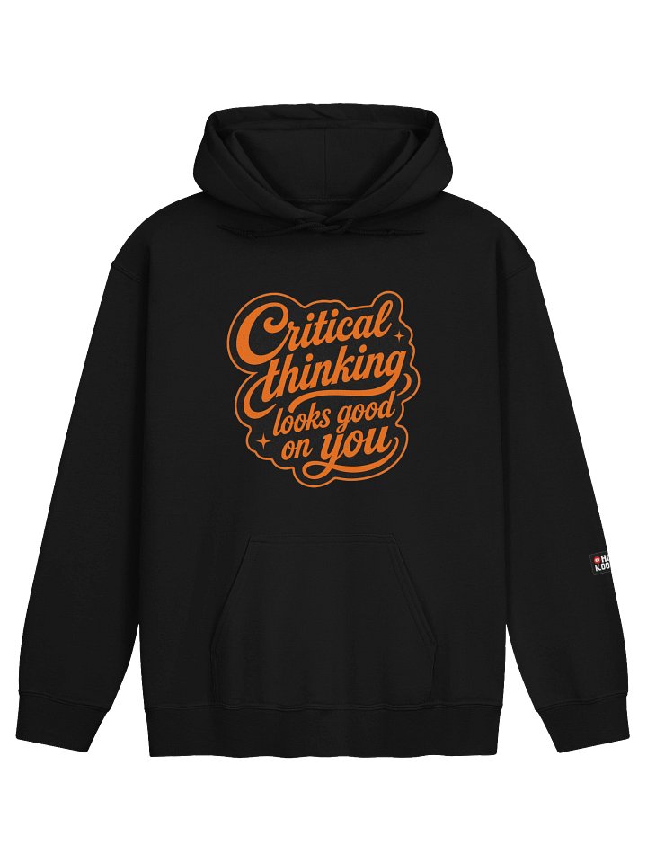 Critical Thinking Looks Good On You - Classic Hoodie product image (1)