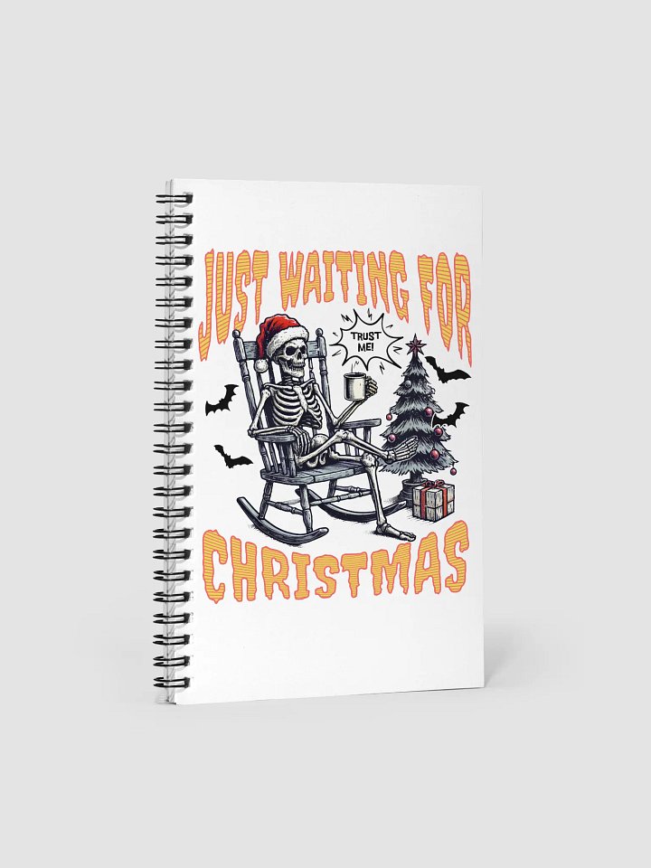 Just Waiting For Christmas Spooky Notebook product image (1)
