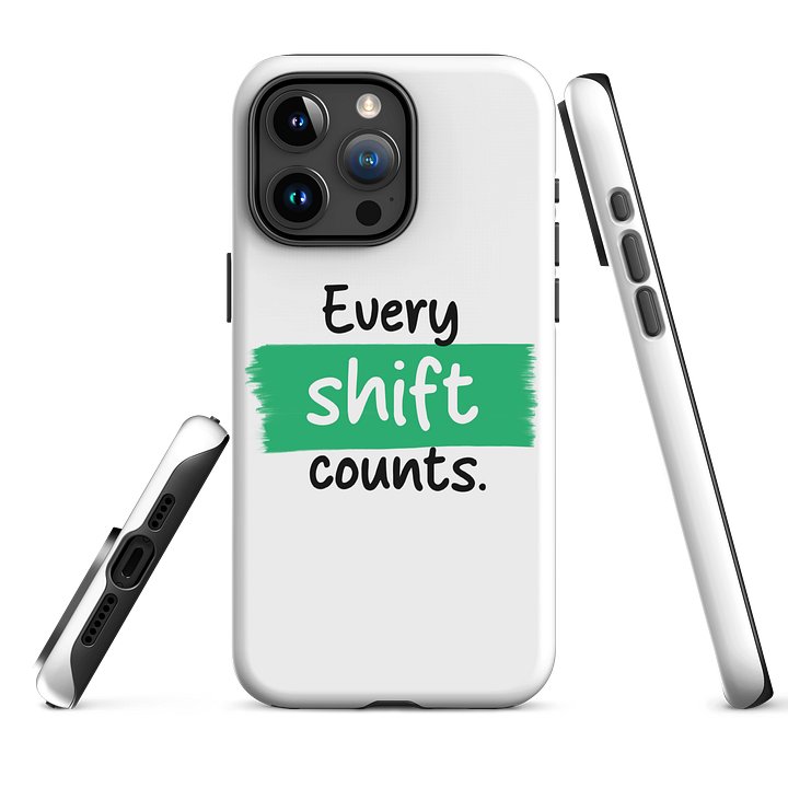 Every shift counts iPhone case product image (7)