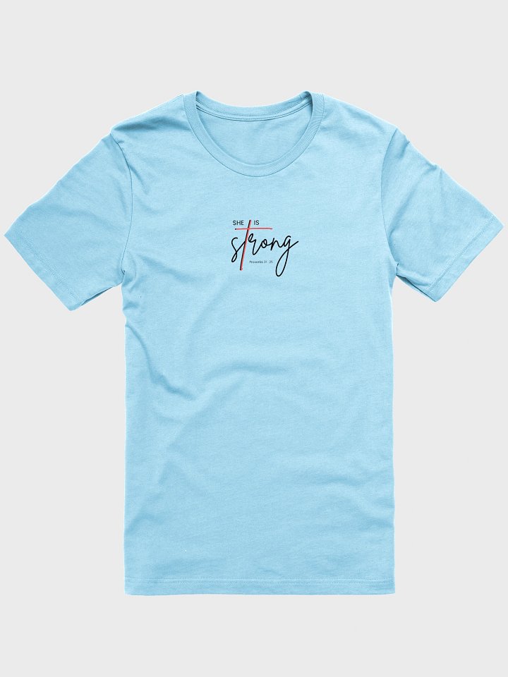 She is Strong T-Shirt product image (2)