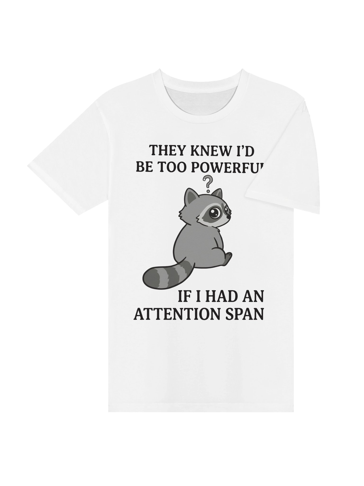 Funny Raccoon Attention Span T-Shirt - Sarcastic Graphic Tee product image (4)
