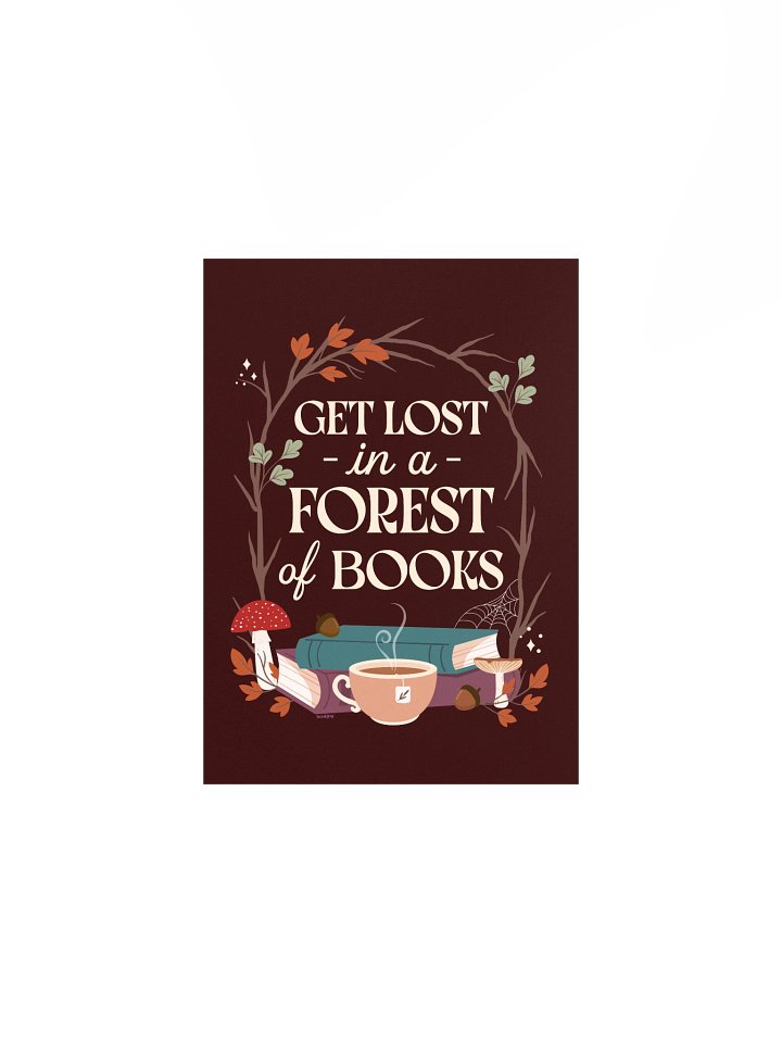 Get Lost in a Forest of Books Print product image (1)