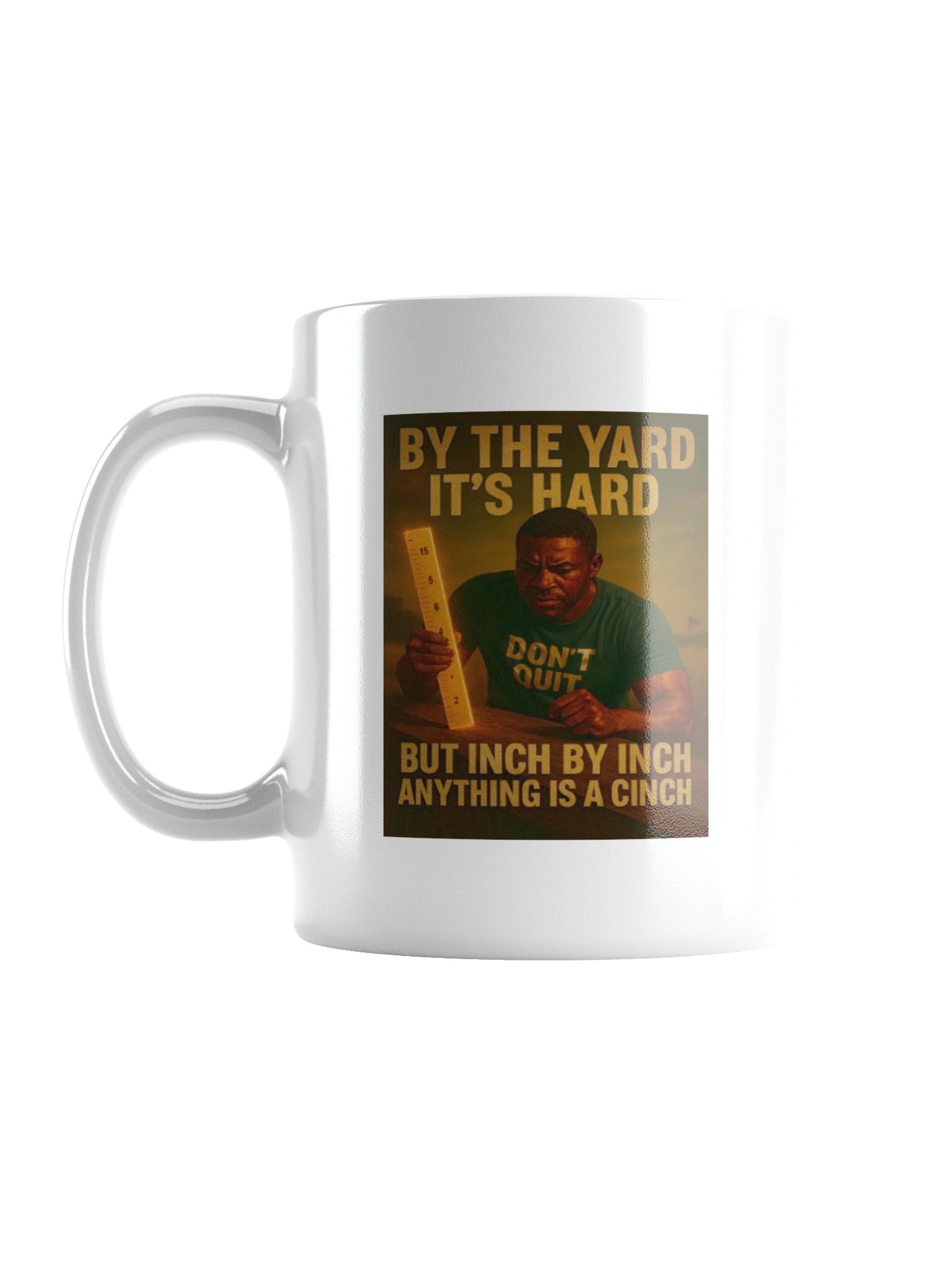 Inch by inch, anything is a cinch mug product image (1)