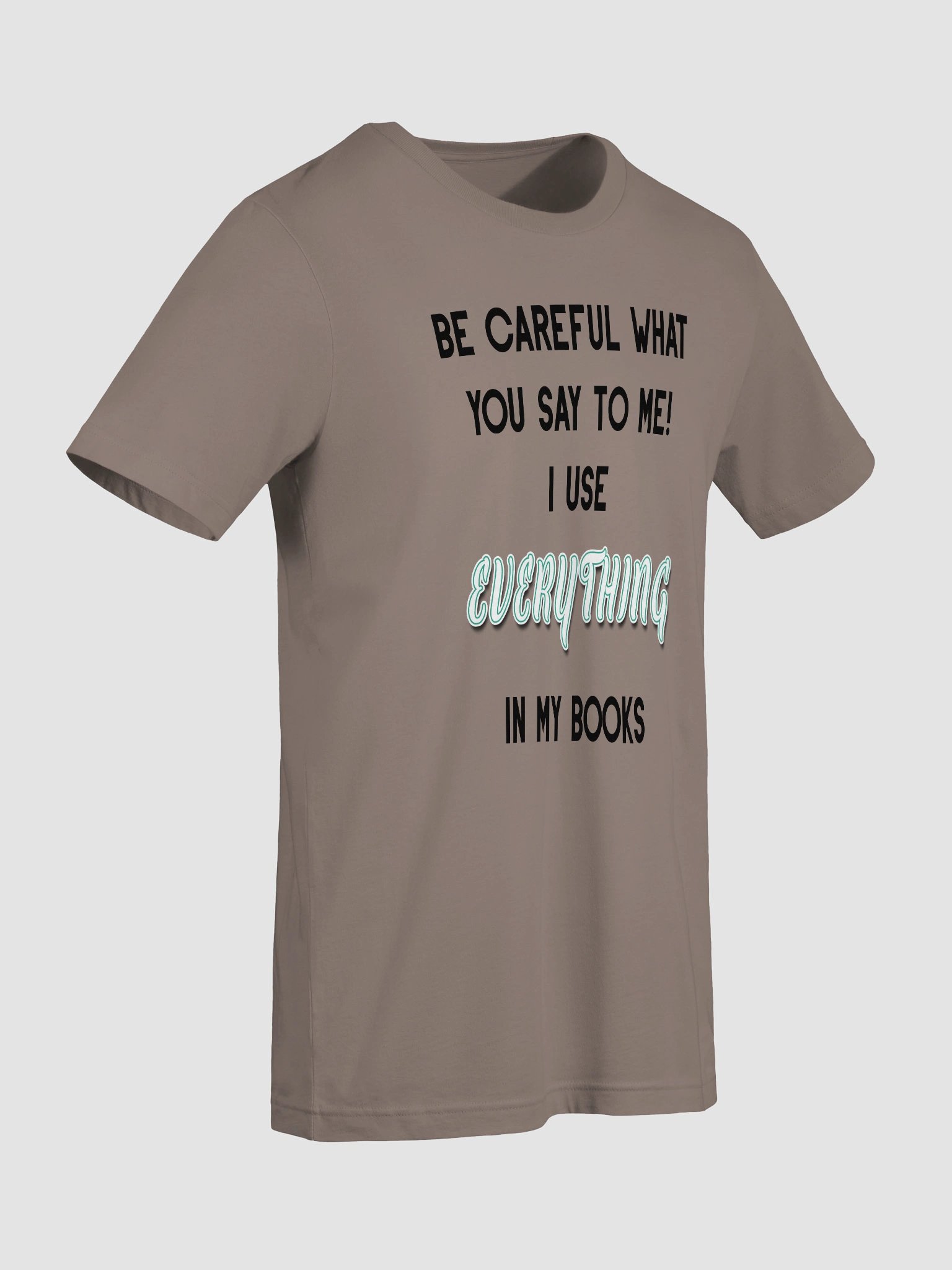 I use EVERYTHING in my books! ~ Supersoft T-shirt ~ Base Colour Collection 3 product image (9)
