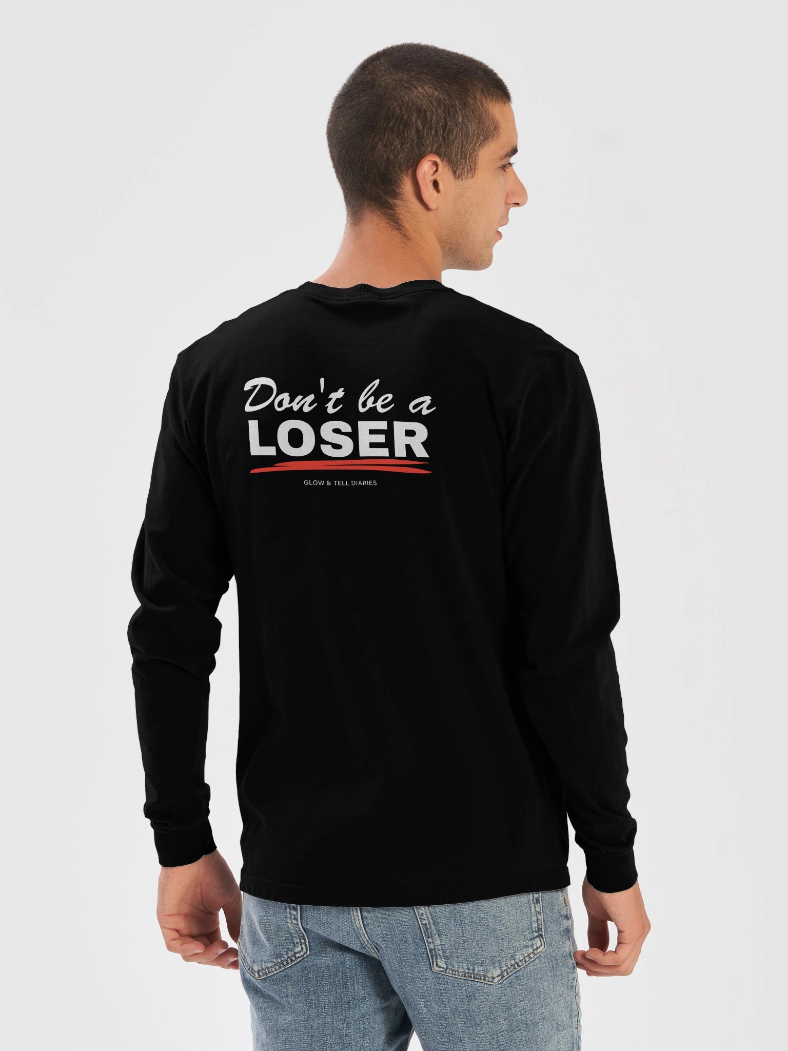 Don't be a LOSER unisex long sleeve (black) product image (6)