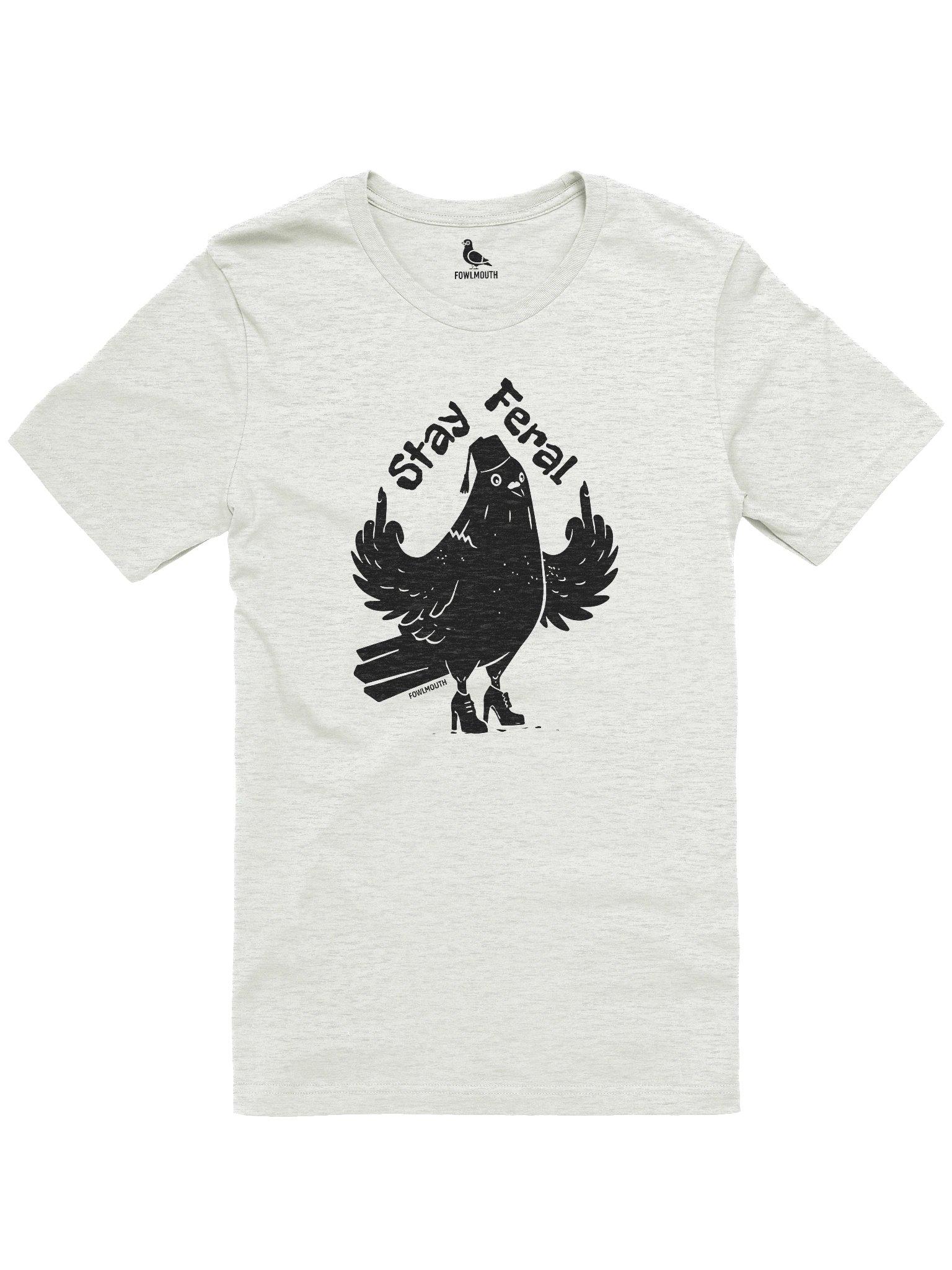 Fowlmouth Stay Feral Pigeon Supersoft T-shirt product image (1)