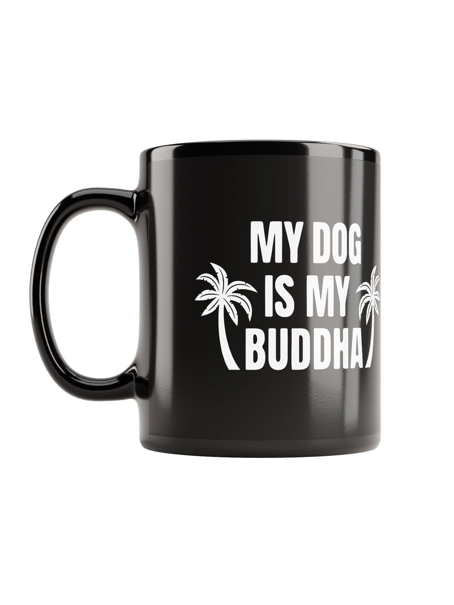 My Dog is My Buddha Coffe Mug Black product image (2)