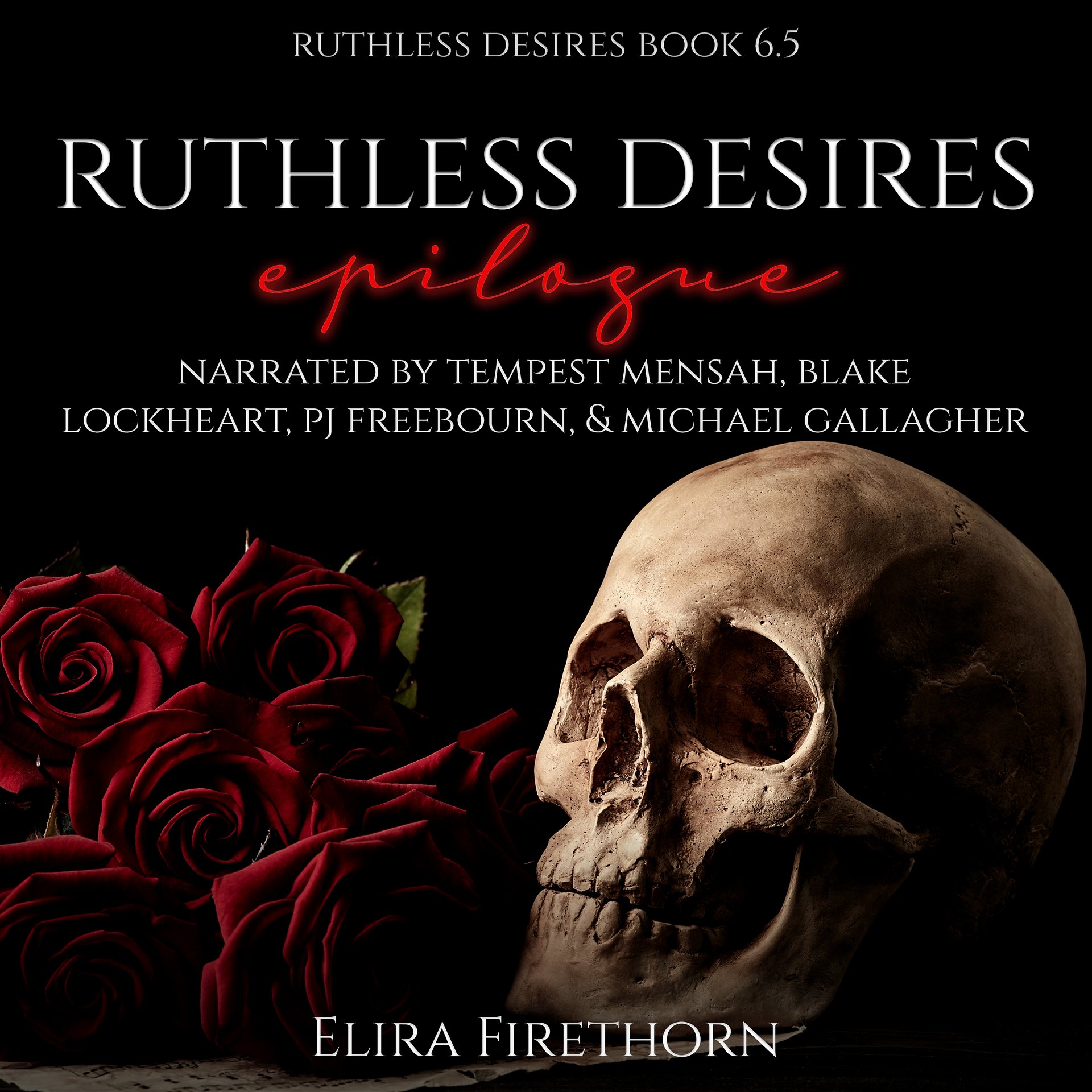 Ruthless Desires Epilogue by Elira Firethorn, audio edition product image (1)