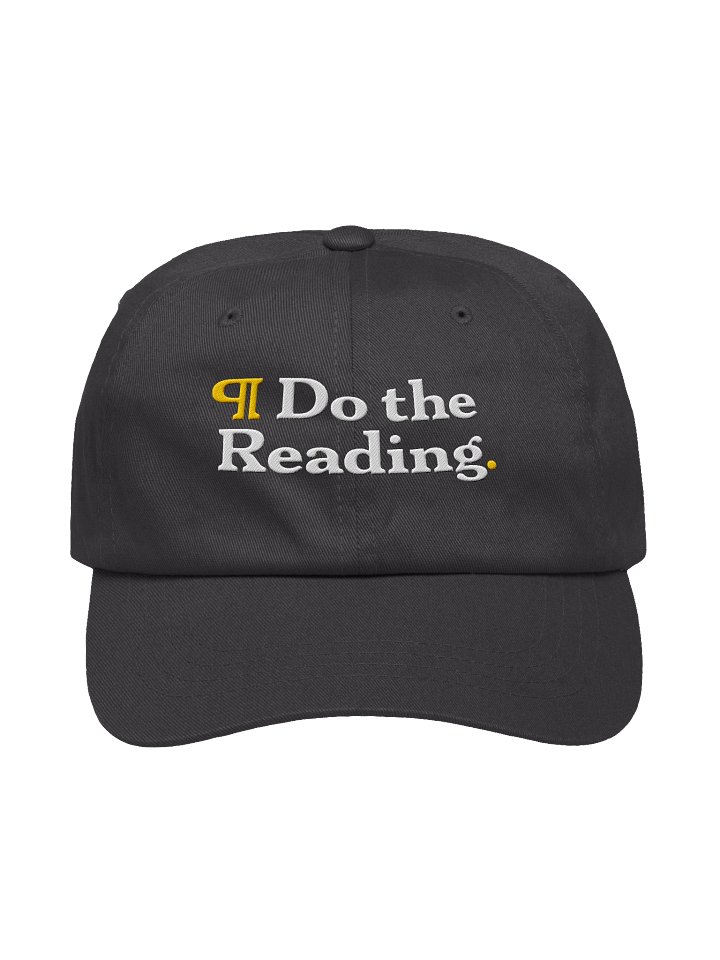 Do the Reading (Bold Serif) - Classic Dad Hat product image (1)