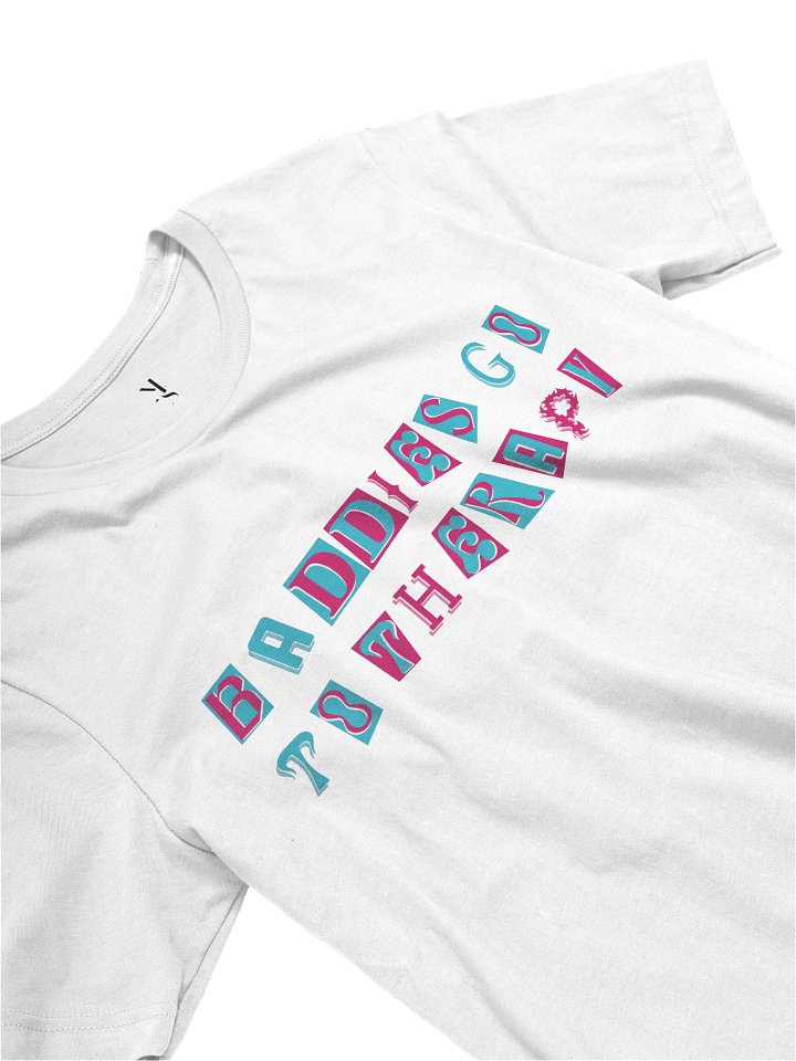 Baddies Go To Therapy Tee product image (5)