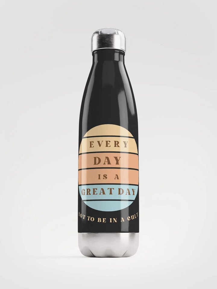 Every Day Is A Great Day Not To Be In A Cult - Stainless Steel Tumbler product image (1)