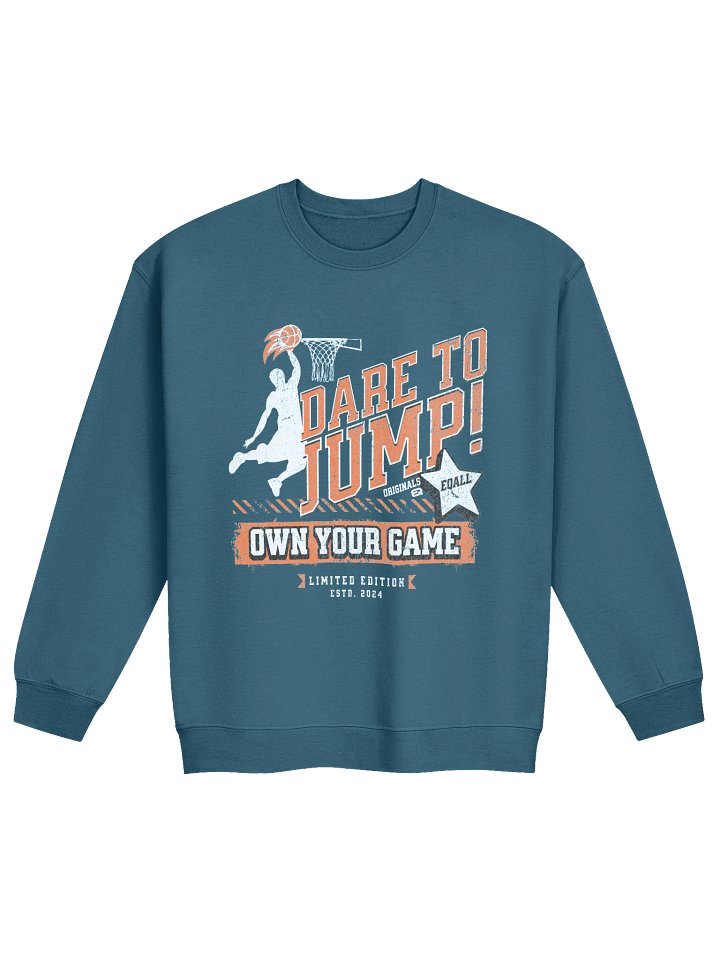 Dare to Jump! Gildan Sweatshirt_R3CVR.i by EQALL® Originals_Basketball product image (30)