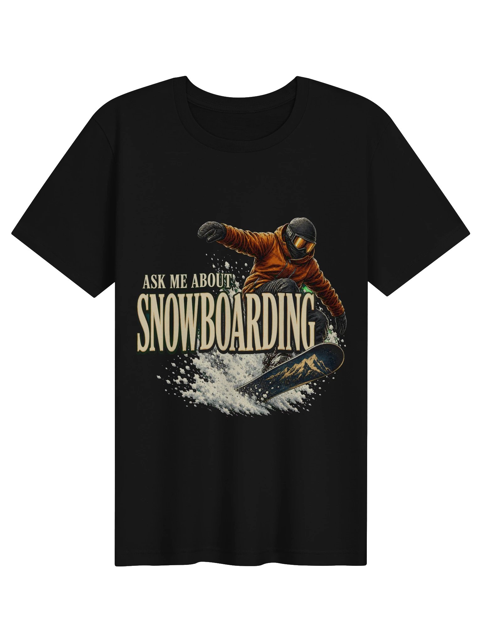 Ask Me About Snowboarding Tee product image (1)