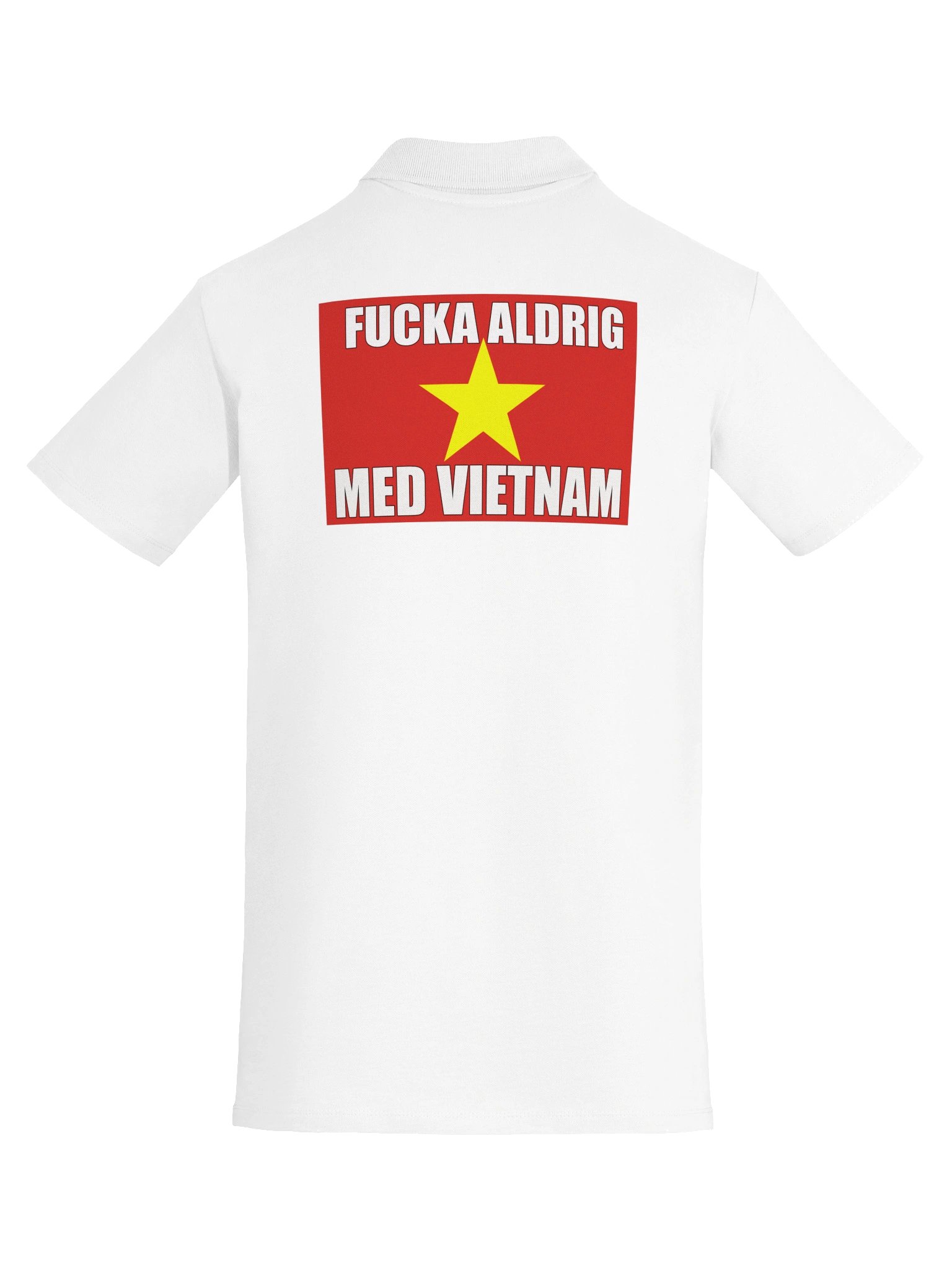 Fucka aldrig med Vietnam (Piké) product image (1)