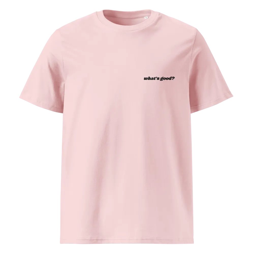 Organic Cotton Unisex Embroidered "What's Good?" T-Shirt (Pink/Black) product image (1)