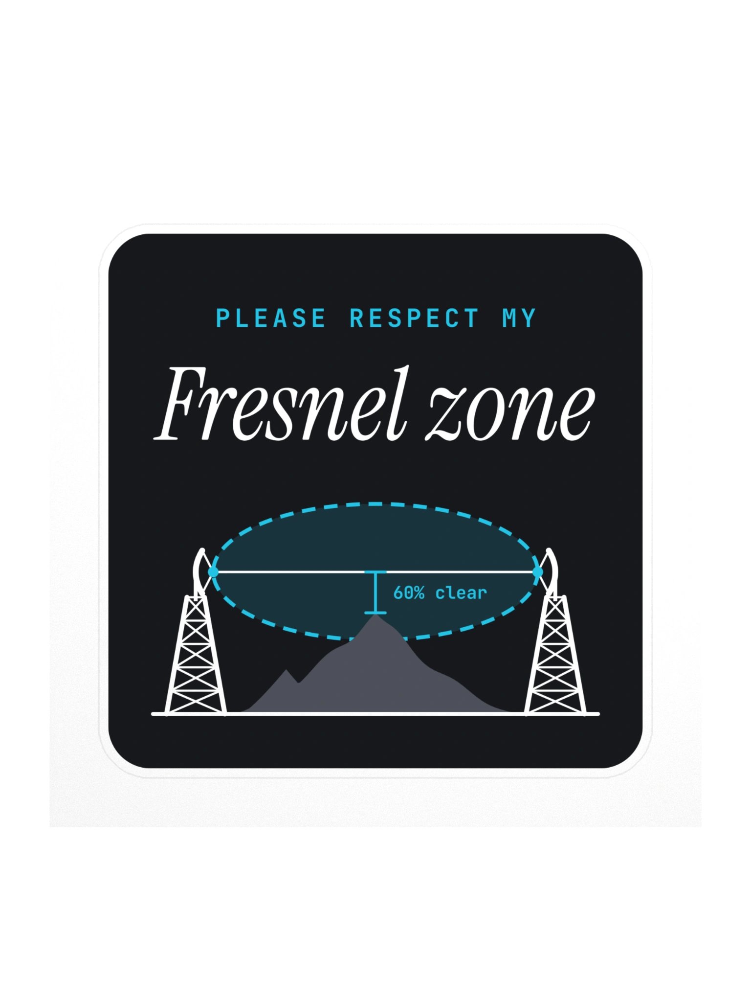Respect My Fresnel Zone Sticker product image (1)