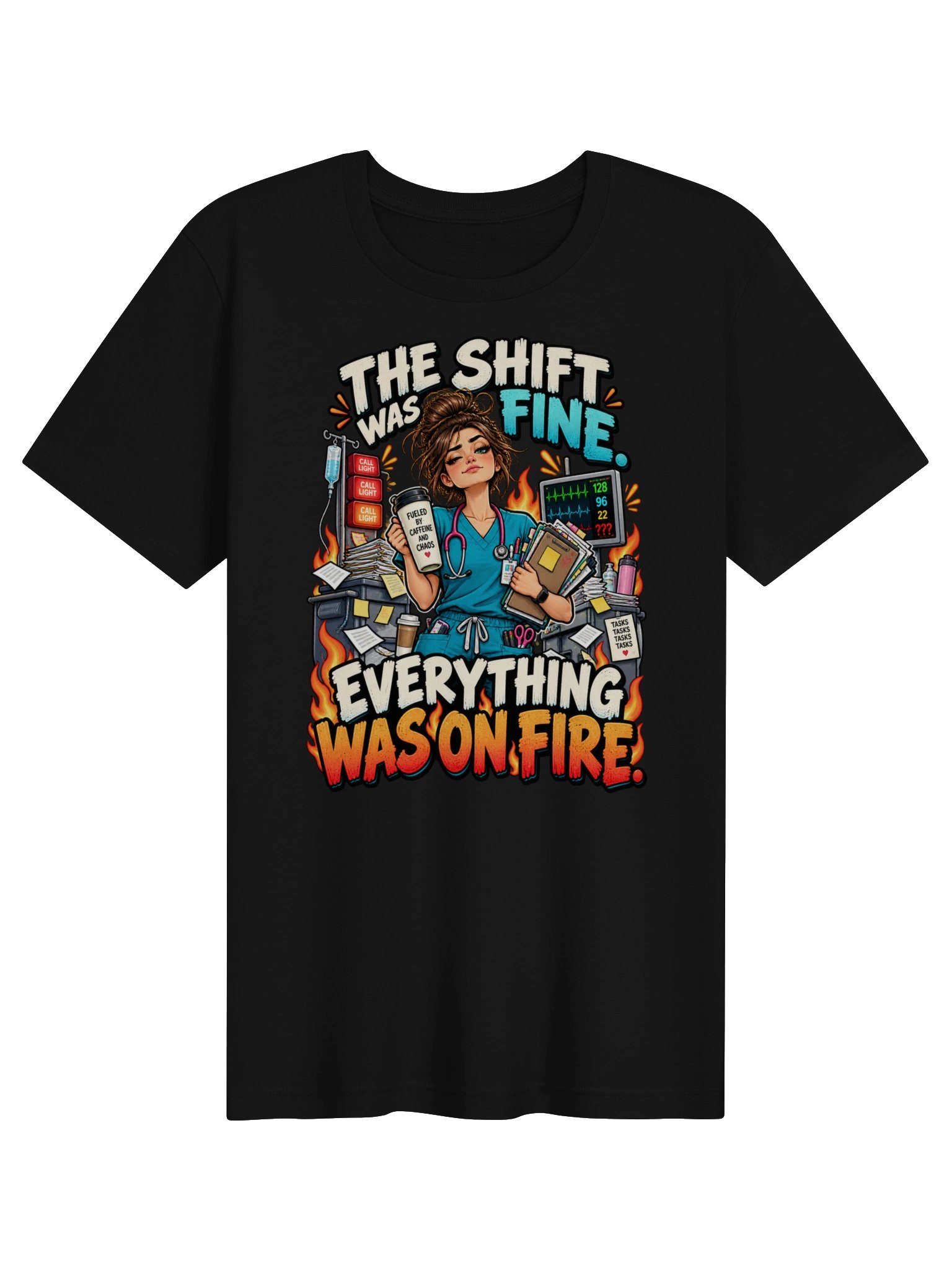 The Shift Was Fine. Everything Was on Fire. product image (1)