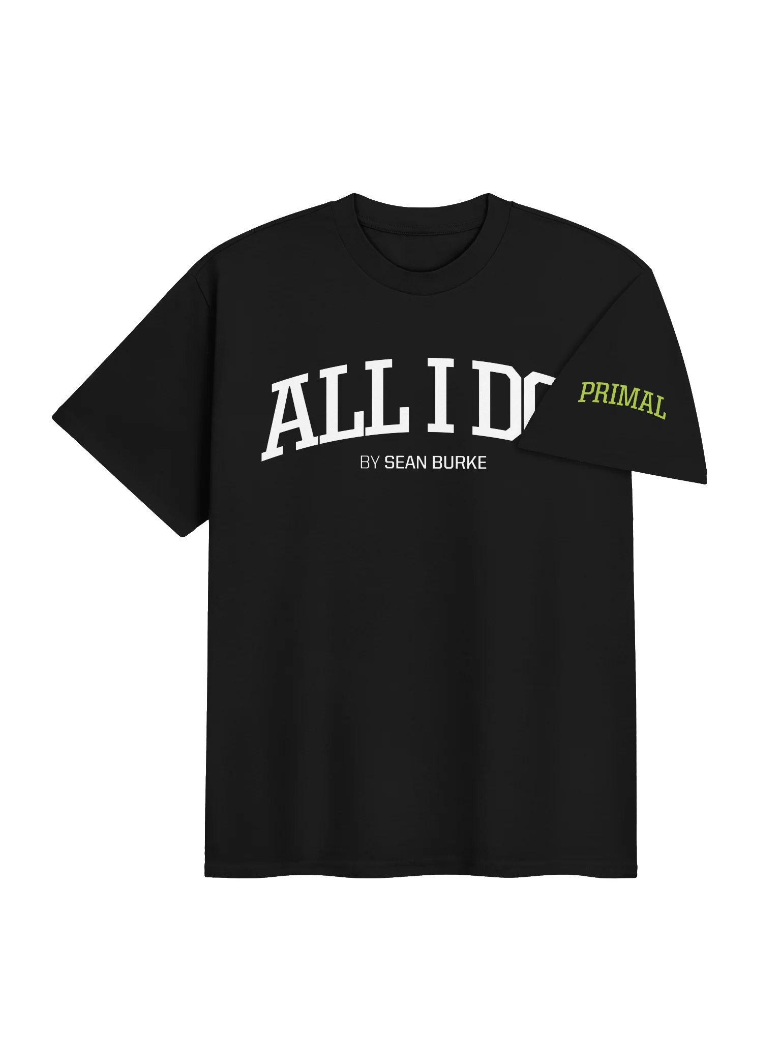 ALL I DO by Sean Burke - Official Premium Tee product image (4)