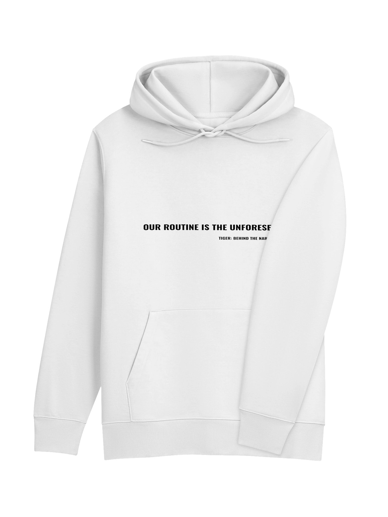 Tiger: Behind the Narrator – "Our Routine Is The Unforeseen" Essential Eco Hoodie product image (4)