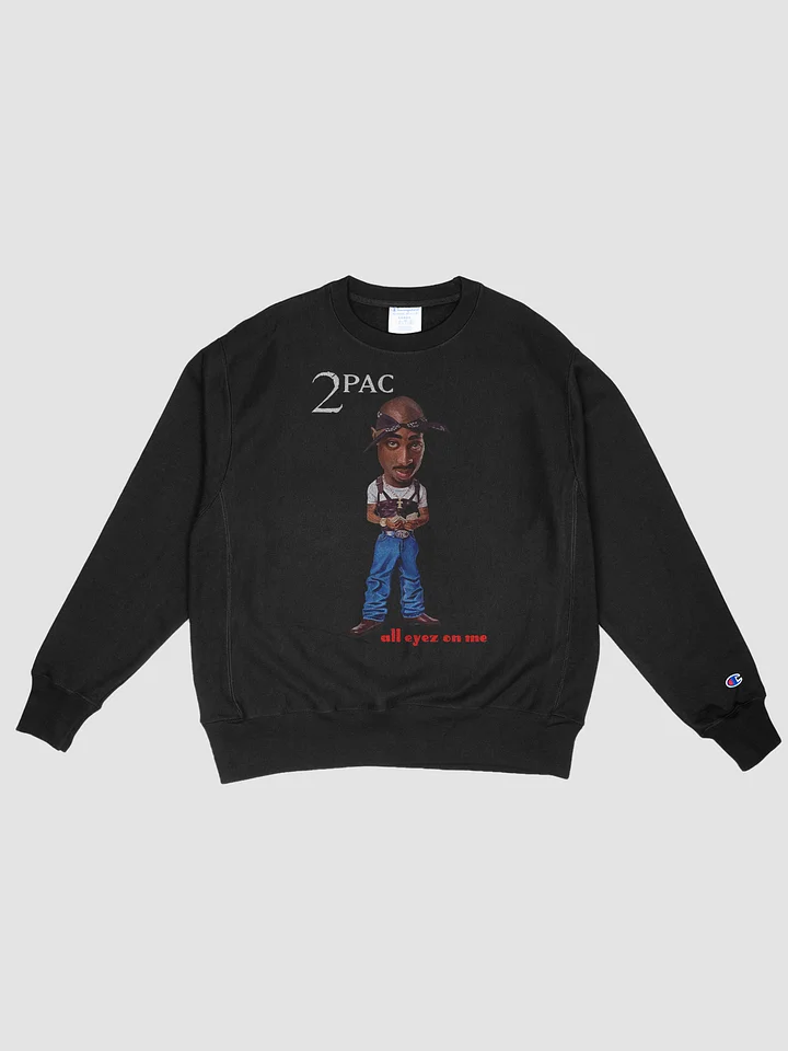 Champion All Eyez On Me heavyweight Sweatshirt product image (1)