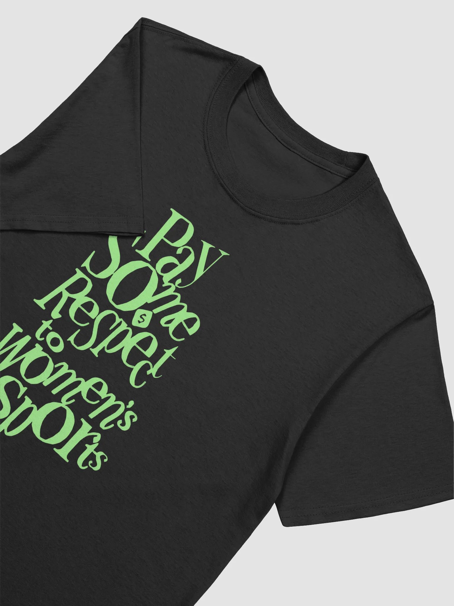 Pay Some Respect To Women's Sports Shirt product image (3)