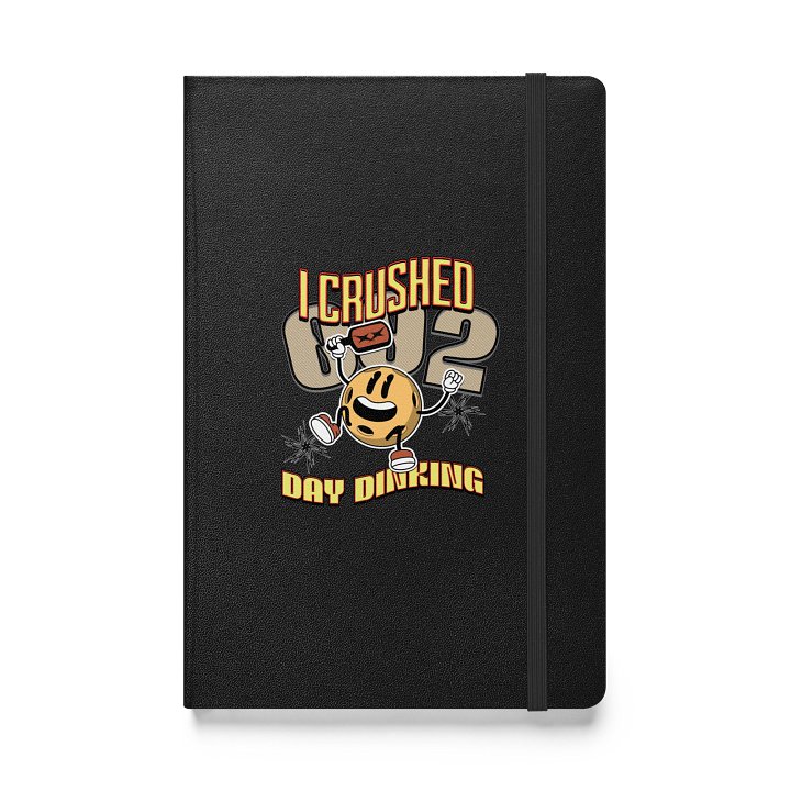 I Crushed 002 Day Dinking Pickleball Playful Gavel Hardcover Notebook product image (1)
